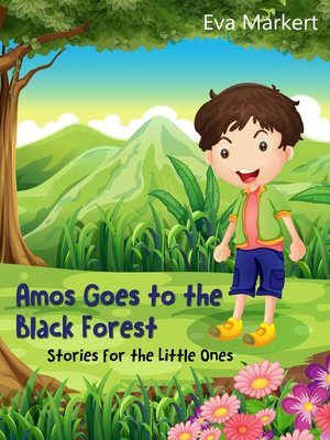 cover image of Amos Goes to the Black Forest